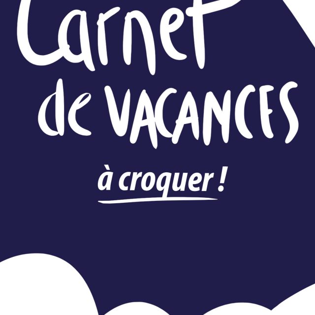 livret de vacances à croquer !